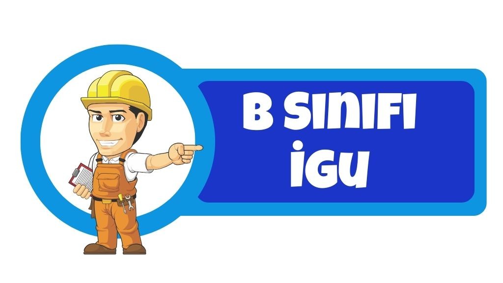 B Sınıfı İş Güvenliği Uzmanlığı Eğitimi